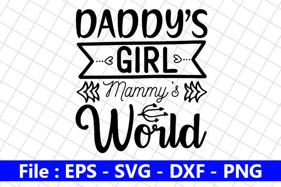 Download Baby Design, Daddy’s Girl Mammy’s World - Baby Collection